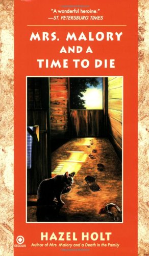 Mrs. Malory and A Time To Die (Mrs. Malory Mystery) by Hazel Holt