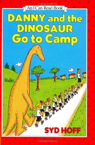 Danny and the Dinosaur Go to Camp by Syd Hoff