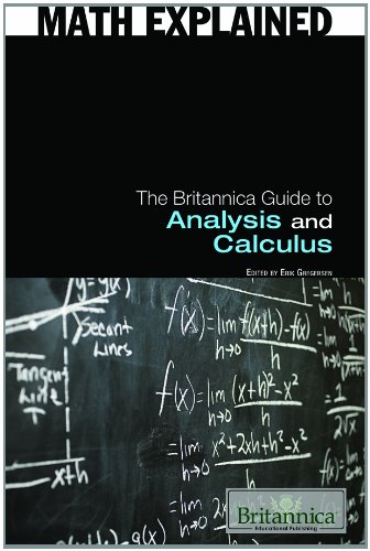 The Britannica Guide to Analysis and Calculus by Erik Gregersen  (Editor)