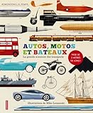 Autos, motos et bateaux : La grande aventure des transports par inconnu