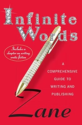 Zane's Infinite Words: A Comprehensive Guide to Writing and Publishing