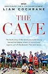 The Cave: The Inside Story of the Amazing Thai Cave Rescue