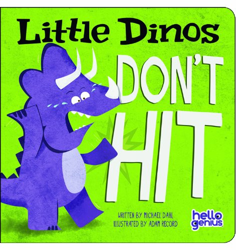 Little Dinos Don't Hit by Michael Dahl