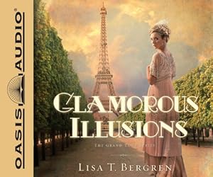 Glamorous Illusions: A Novel