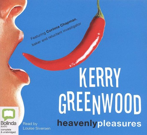 Heavenly Pleasures by Kerry Greenwood