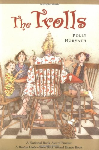 The Trolls by Polly Horvath