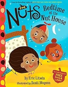 The Nuts: Bedtime at the Nut House