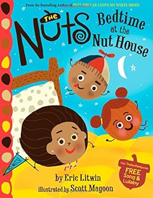 The Nuts: Bedtime at the Nut House