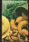 South East Asian Food: Indonesia, Malaysia and Thailand (Penguin handbook) by Brissenden Rosemary (1972-01-30) Paperback