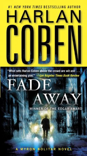 Fade Away: A Myron Bolitar Novel by Harlan Coben