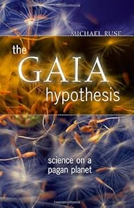 The Gaia hypothesis : science on a pagan planet