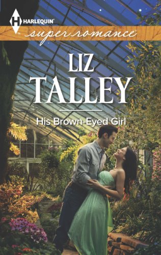 His Brown-Eyed Girl by Liz Talley