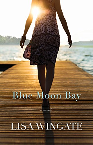 Blue Moon Bay by Lisa Wingate
