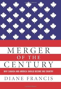Merger of the Century: Why Canada and America Should Become One Country