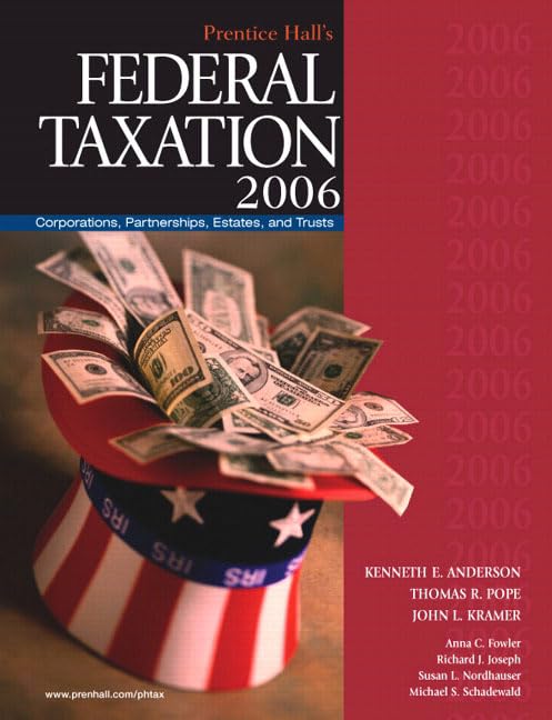 Prentice Hall's Federal Taxation 2006: Corporations, Partnerships, Estates, and Trusts by Thomas R. Pope