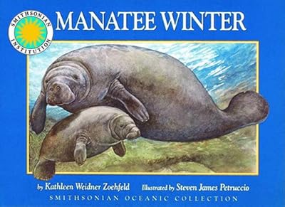 Manatee Winter - a Smithsonian Oceanic Collection Book