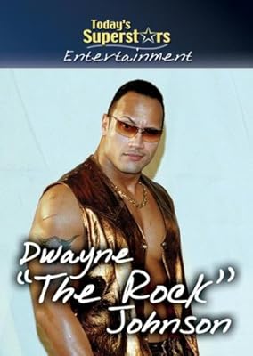 Dwayne "The Rock" Johnson (Today's Superstars)
