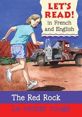Red Rock/Rocher rouge: French/English Edition (Let's Read! Books) (French Edition)