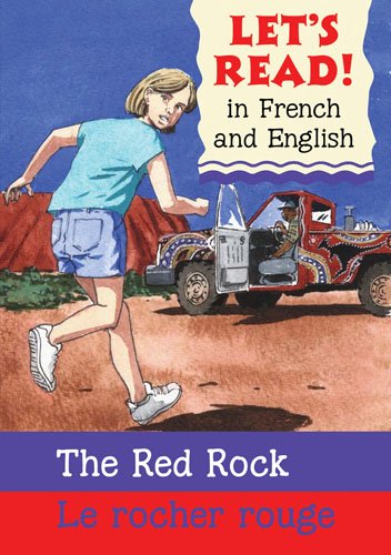 Red Rock/Rocher rouge: French/English Edition (Let's Read! Books) (French Edition) by Stephen Rabley