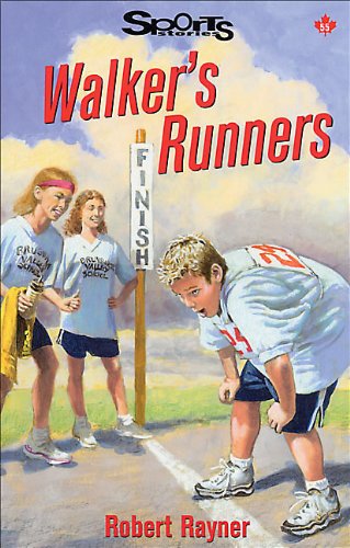 Walker's Runners (Lorimer Sports Stories) by Robert Rayner
