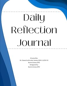 Daily Reflection Journal by Dr. Denetria Brooks-James