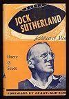 Jock-Sutherland: architect of men; a biography