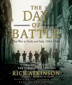 The Day of Battle: The War in Sicily and Italy, 1943-1944 (Liberation Trilogy)