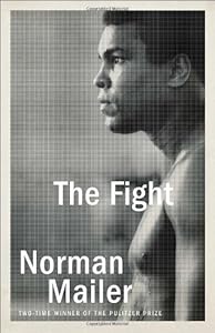 The Fight by by Norman Mailer