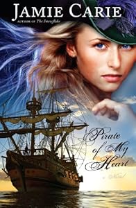 Pirate of My Heart: A Novel