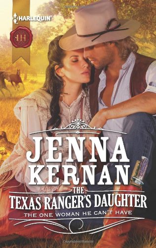 The Texas Ranger's Daughter by Jenna Kernan