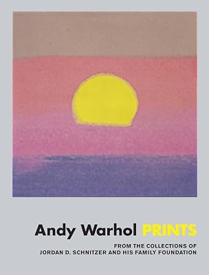 Andy Warhol: Prints: From the Collections of Jordan D. Schnitzer and his Family Foundation
