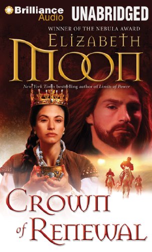 Crown of Renewal by Elizabeth Moon