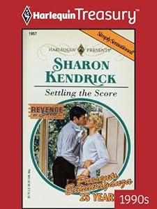 SETTLING THE SCORE (Revenge Is Sweet Book 3)