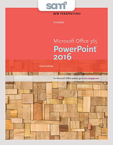Bundle: New Perspectives Microsoft Office 365 & PowerPoint 2016: Intermediate, Loose-leaf Version + SAM 365 & 2016 Assessments, Trainings, and ... MindTap Reader Multi-Term Printed Access Card by Katherine T. Pinard