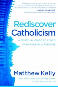 Rediscover Catholicism
