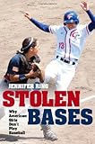 Jennifer Ring, "Stolen Bases: Why American Girls Don't Play Baseball" (U Illinois Press, 2009)