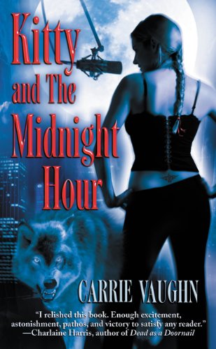 Kitty and the midnight hour by Carrie Vaughn