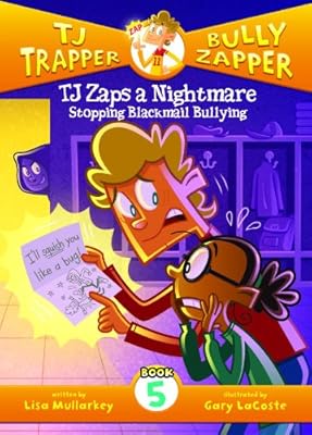 TJ Zaps a Nightmare: Stopping Blackmail Bullying