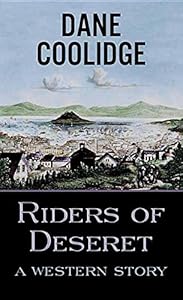 Riders of Deseret: A Western Story