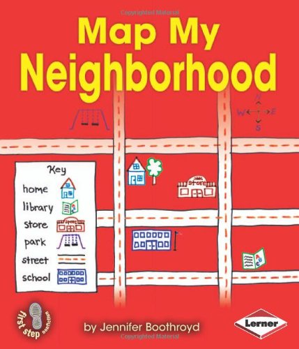 Map My Neighborhood by Jennifer Boothroyd