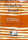 Prelude to Israel; the memoirs of M. I. Bodenheimer
