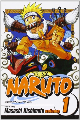 Naruto, Vol. 1: Uzumaki Naruto by Masashi Kishimoto