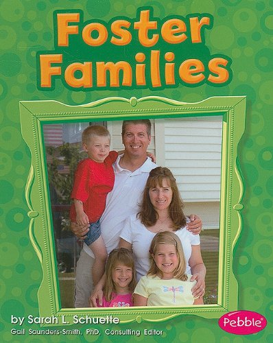 Foster Families by Sarah L. Schuette