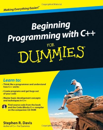 Beginning Programming with C++ For Dummies by Stephen R. Davis