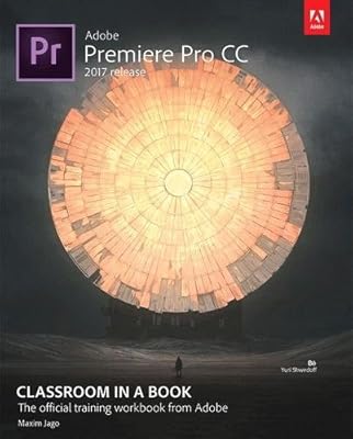 Adobe Premiere Pro CC Classroom in a Book
