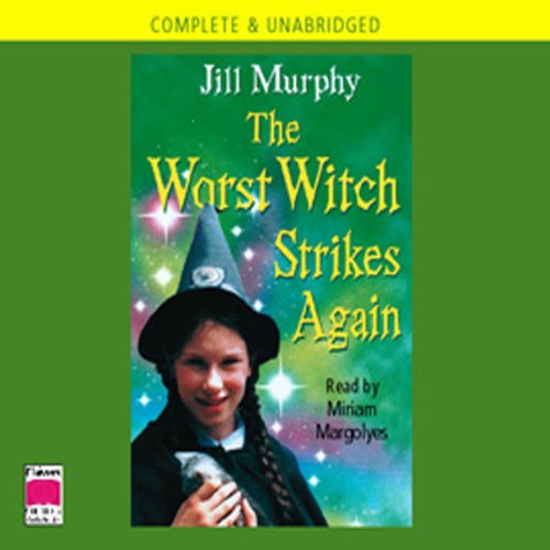 The worst witch strikes again by Jill Murphy