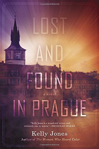 Lost and Found in Prague by Kelly Jones
