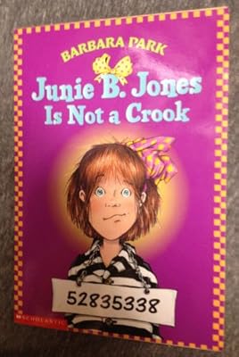 Junie B. Jones Is Not a Crook