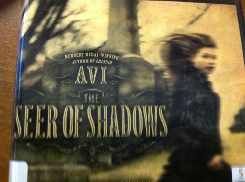 The Seer of Shadows by Avi