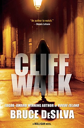 Cliff Walk: A Liam Mulligan Novel by Bruce DeSilva